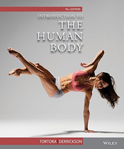 introduction to the human body 10th edition gerard j. tortora, bryan h. derrickson 1118583183, 978-1118583180