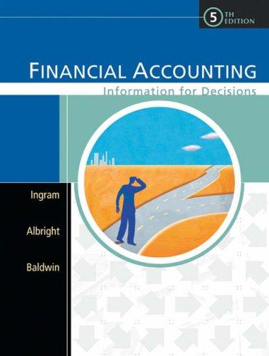 financial accounting information for decisions 5th edition robert w. ingram, thomas l. albright, bruce a.