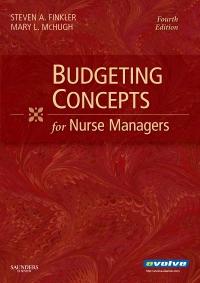 budgeting concepts for nurse managers 4th edition steven a. finkler, mary mchugh 1416033416, 9781416033417