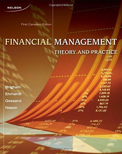 financial management theory and practice 1st edition eugene f. brigham, michael c. ehrhardt, jerome