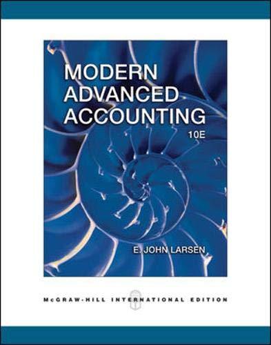 modern advanced accounting 10th international edition e. john larsen 007124459x, 9780071244596