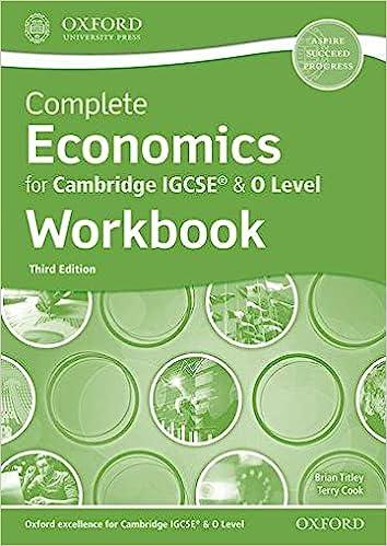 complete economics for cambridge igcserg and o level workbook 3rd edition brian titley, terry cook