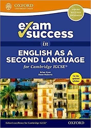 exam success in english as a second language for cambridge igcse 1st edition dean roberts, brian dyer