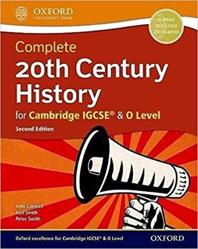 complete 20th century history for cambridge igcse and o level 2nd edition john cantrell, neil smith, peter