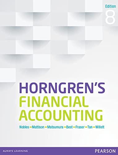 horngrens financial accounting 8th edition peter best, david fraser, brenda l. mattison, tracie l. nobles,