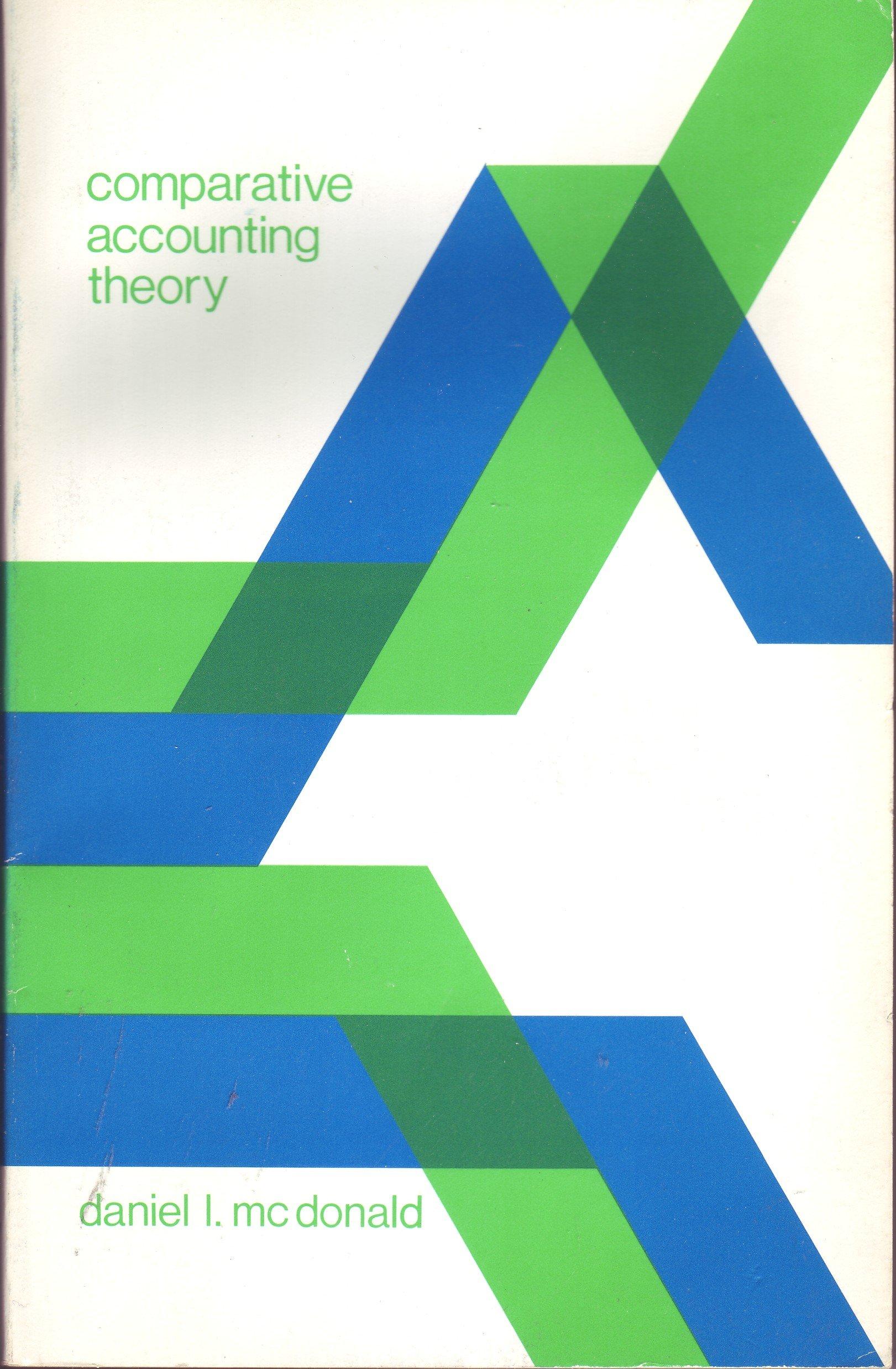 comparative accounting theory 1st edition daniel lumon mcdonald 0201045354, 9780201045352