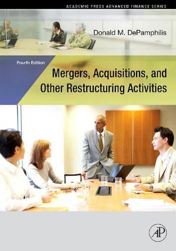 mergers acquisitions and other restructuring activities 4th edition donald depamphilis 0123740126,