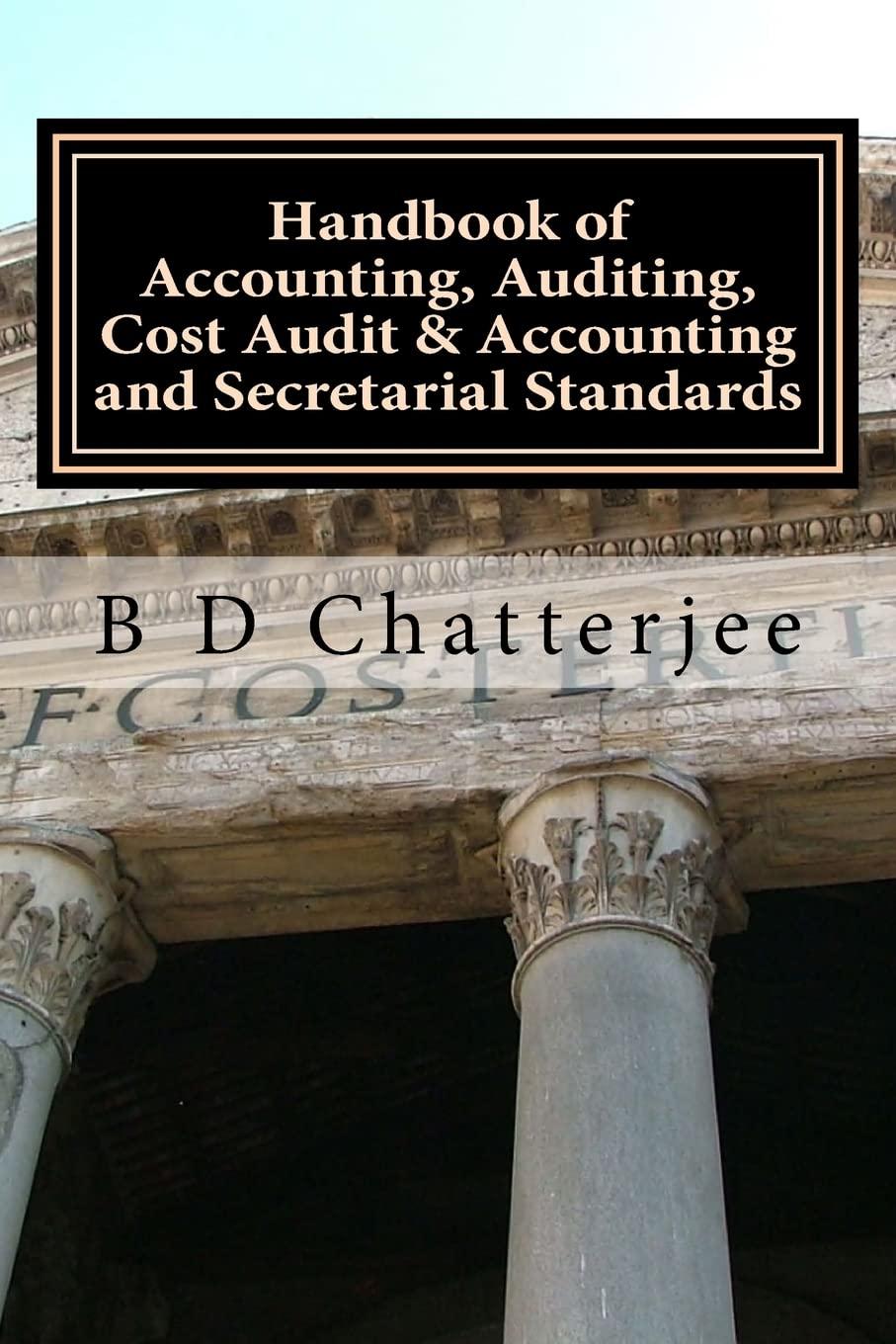 handbook of accounting auditing cost audit and accounting and secretarial standards 1st edition b d