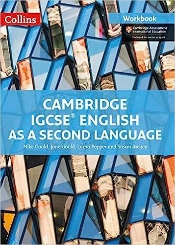 cambridge igcse english as a second language workbook 2nd edition mike gould, lorna pepper, jane gould