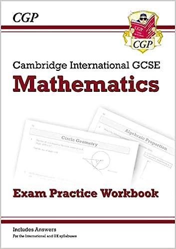 cambridge international gcse maths exam practice workbook 1st edition cgp books 1789086981, 978-1789086980