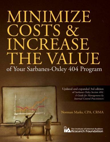 minimize costs and increase the value of your sarbanes oxley 404 program 1st edition norman marks 0894137182,