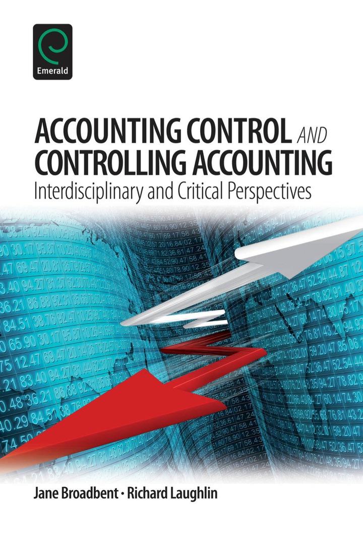 accounting control and controlling accounting interdisciplinary and critical perspectives 1st edition jane