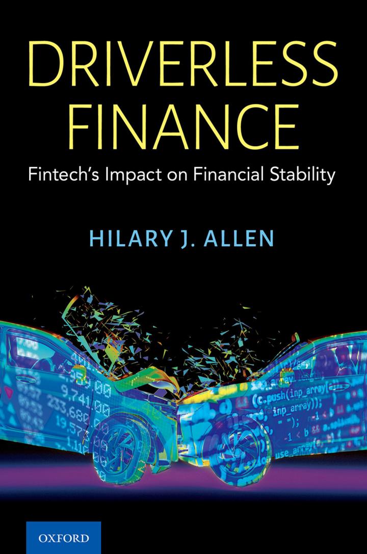 driverless finance fintechs impact on financial stability 1st edition hilary j. allen 0197626807,