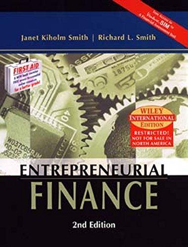 entrepreneurial finance 2nd international edition richard l. smith, janet kiholm smith 0471452211,