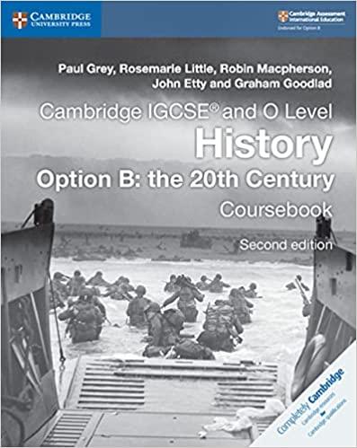 cambridge igcse and o level history option b the 20th century coursebook 2nd edition paul grey, rosemarie