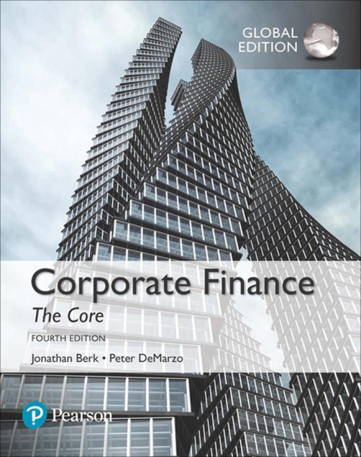 corporate finance the core 4th global edition jonathan berk, peter demarzo 1292158336, 9781292158334
