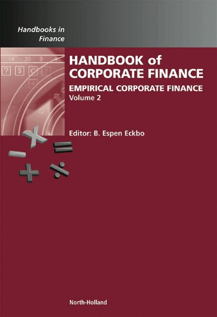 handbook of corporate finance empirical corporate finance volume 2 1st edition b espen eckbo 0444530908,
