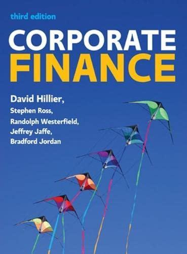 corporate finance 3rd edition david hillier, stephen a. ross, randolph w. westerfield, bradford d. jordan,