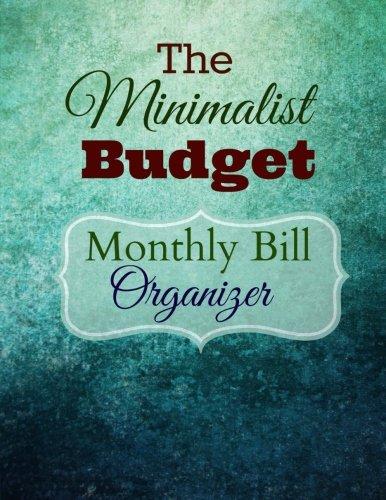 the minimalist budget monthly bill organizer 1st edition creative planners 1508928460, 978-1508928461