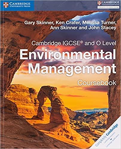 cambridge igcse and o level environmental management coursebook 1st edition gary skinner, ken crafer, melissa