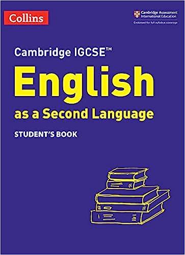 cambridge igcse cambridge igcse english as a second language student's book 1st edition susan anstey, alison