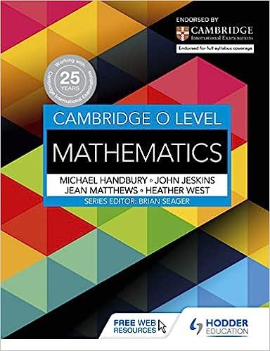 cambridge o level mathematics 1st edition west jeskins, matthews west, mike handbury 1471859622,