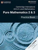cambridge international as and a level mathematics pure mathematics 2 and 3 practice book 1st edition muriel