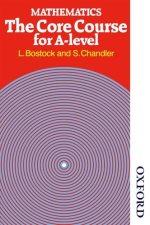 mathematics the core course for a level 2nd edition linda bostock, f.s chandler, suzanne chandler 0859503062,