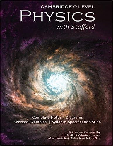 cambridge o level physics with stafford 1st edition dr. stafford, valentine redden 8191070561, 978-8191070569