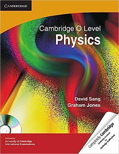 cambridge o level physics 1st edition david sang, graham jones 1107607833, 978-1107607835