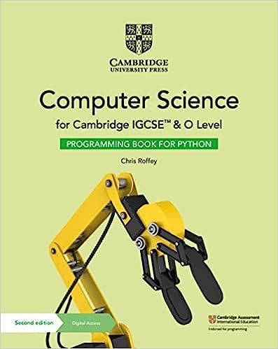cambridge igcse and o level computer science programming book for python 2nd edition chris roffey 1108951562,