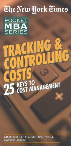 tracking and controlling costs 25 keys to cost management 1st edition mohammed hussein 0867307773,