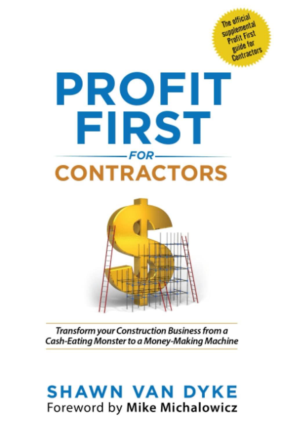 profit first for contractors transform your construction business from a cash eating monster to a money