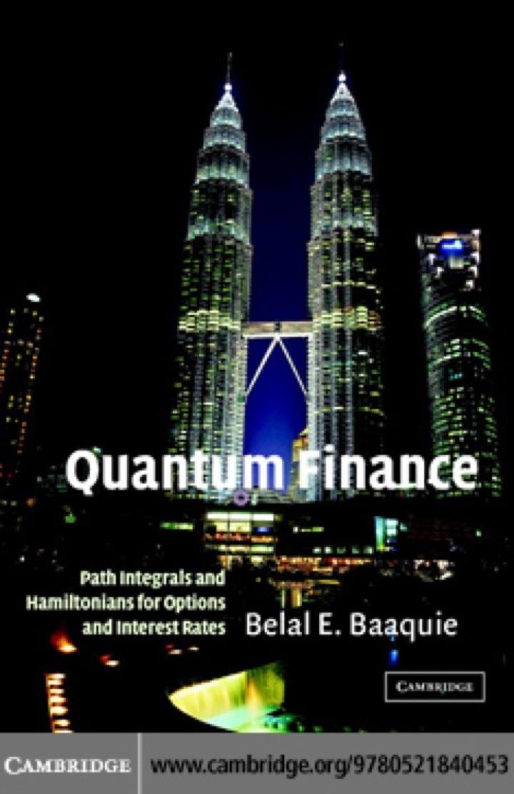 quantum finance path integrals and hamiltonians for options and interest rates 1st edition belal e. baaquie