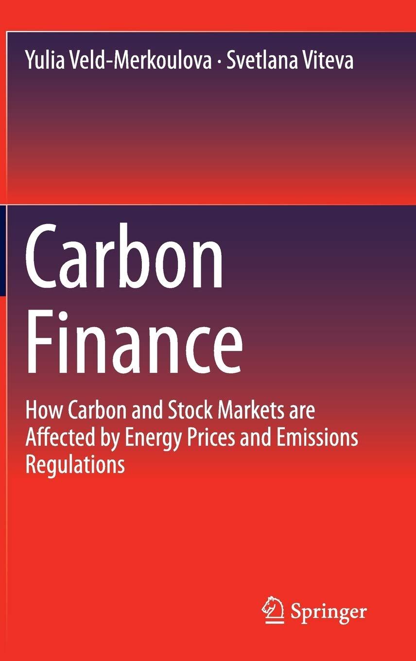 carbon finance how carbon and stock markets are affected by energy prices and emissions regulations 1st