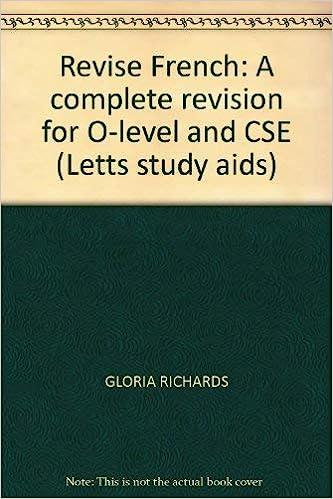 revise french a complete revision for o level and cse letts study aids 1st edition gloria richards