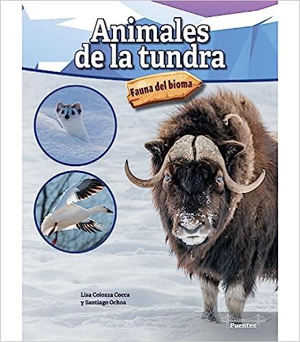animales de la tundra 1st edition lisa colozza cocca 1731655185, 978-1731655189