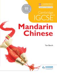 cambridge igcse mandarin chinese 1st edition yan burch 1471890260, 9781471890260
