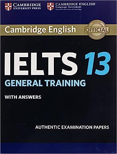 cambridge ielts 13 general training students book with answers authentic examination papers 1st edition
