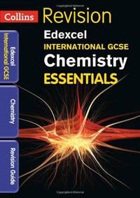 edexcel international gcse chemistry essentials revision guide 1st edition steve langfield 1844197409,