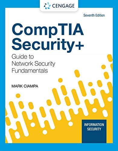 comptia security guide to network security fundamentals 7th edition mark ciampa 0357424379, 978-0357424377