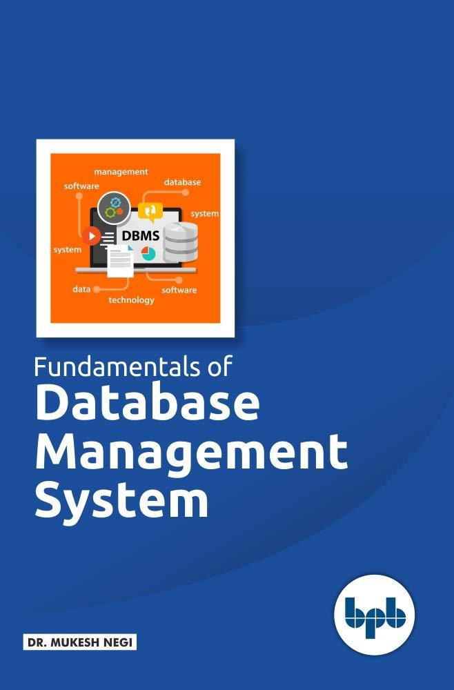fundamentals of database management system 1st edition mukesh negi 9388176626, 978-9388176620