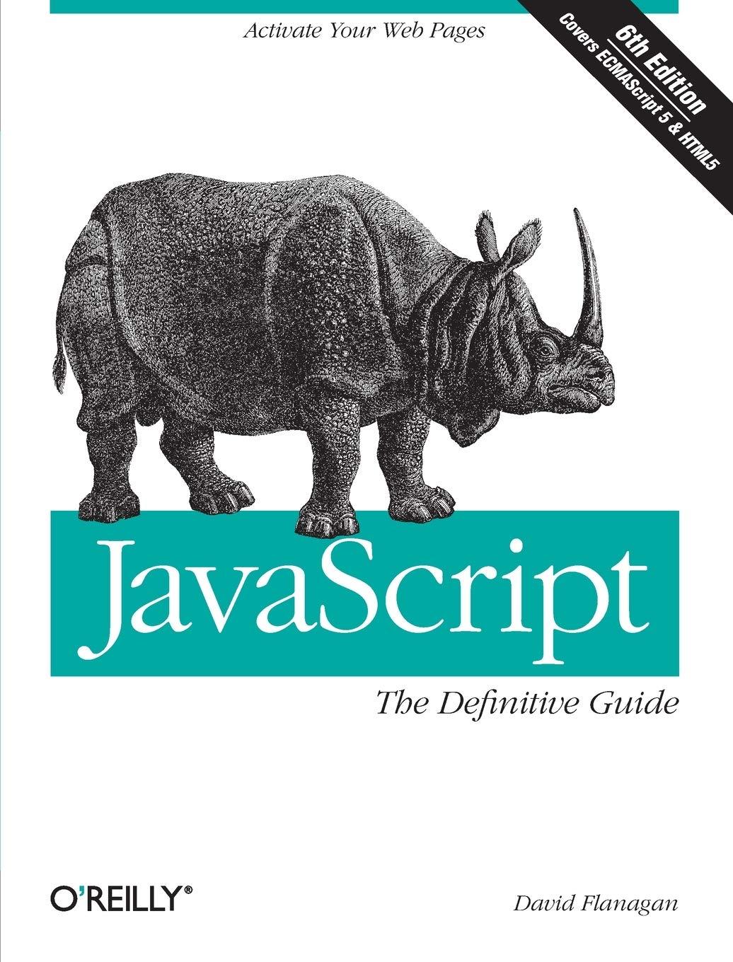 javascript the definitive guide activate your web pages 6th edition david flanagan 0596805527, 978-0596805524