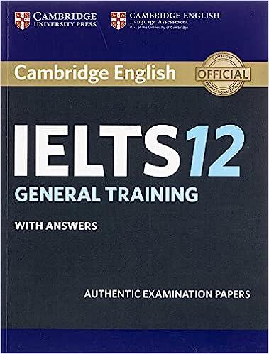 Cambridge IELTS 12 General Training Students Book With Answers Authentic Examination Papers