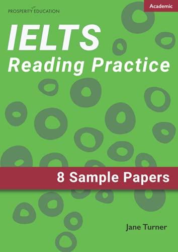 ielts academic reading practice 8 sample papers 1st edition jane turner 1913825507, 978-1913825508