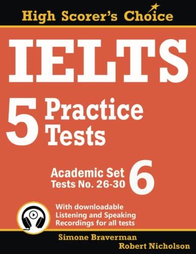 ielts 5 practice tests academic set 6 tests no. 26-30 1st edition simone braverman, robert nicholson