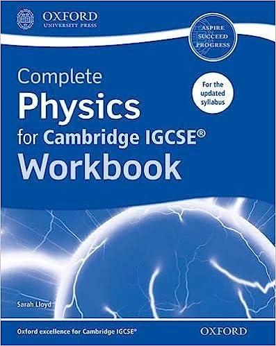 complete physics for cambridge igcserg workbook 1st edition sarah lloyd 0198374666, 978-0198374664
