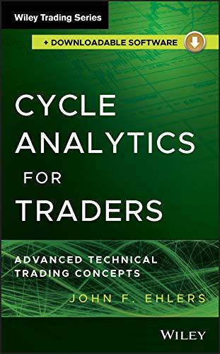 cycle analytics for traders downloadable software advanced technical trading concepts 1st edition john f.