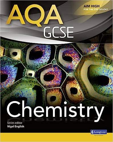 aqa gcse chemistry student book 1st edition nigel english 1408253798, 978-1408253793