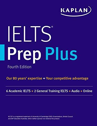 ielts prep plus 6 academic ielts and 2 general training ielts 4th edition kaplan test prep 1506264409,